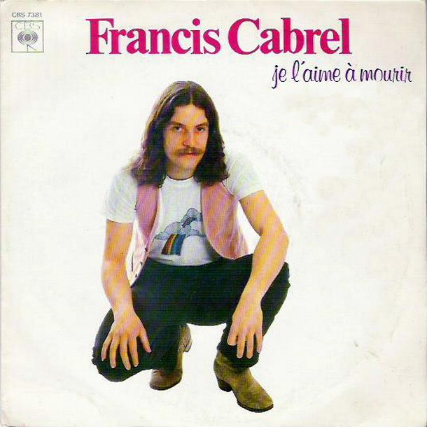 Francis Cabrel Je laime à mourir