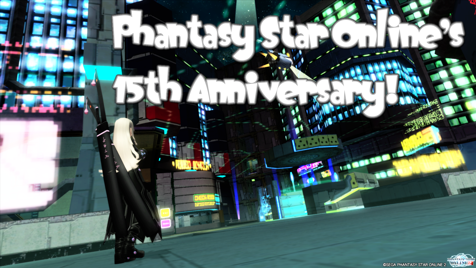Phantasy Star Online's 15th Anniversary!